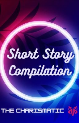 Short Story Compilation