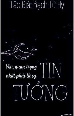 [ SHORTFIC / BÁCH HỢP ] TIN TƯỞNG