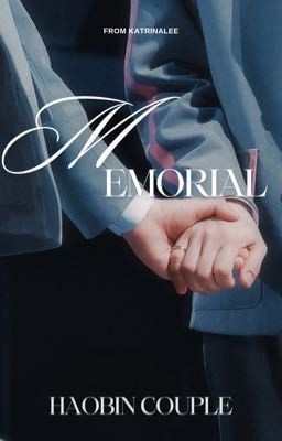 [Shortfic][BinHao] Memorial