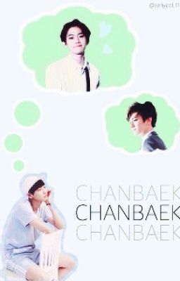 [Shortfic] [ChanBaek] Cún con à! Mình thích cậu