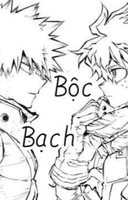 [Shortfic - DekuBaku] Bộc Bạch