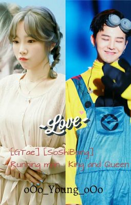 Shortfic ♛ Gtae ♛ SoshiBang ♛  Running man : King and Queen