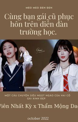 [Shortfic][Hắc Miêu] Cùng Bạn Gái Cũ Phục Hôn Trên Diễn Đàn Trường Học