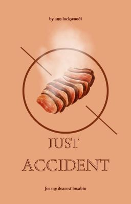 [shortfic] [HWABIN] Just accident