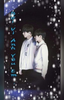 [Shortfic- KaiYuan] Vì Anh Yêu Em, Bà Xã Ngốc!