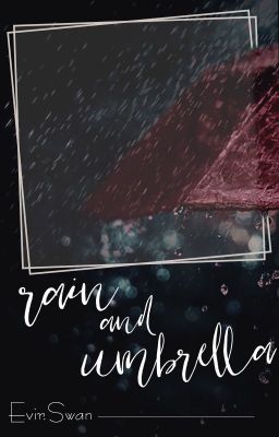 (Shortfic | Namjin ) Rain & Umbrella - Completed.