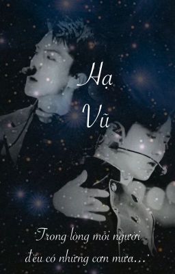 [Shortfic] [Seho/Hunho] Hạ Vũ