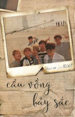 [Shortfic][Seokjin centric] Cầu Vồng Bảy Sắc