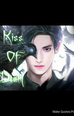 [Shortfic] [TaeTen] Nụ Hôn Của Thần Chết (Kiss Of Death)