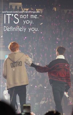 [SHORTFIC] [TRANS] It's not me. It's you. Definitely you - JunSeob/JunYo