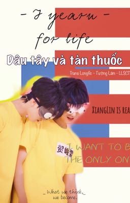 [SHORTFIC•TƯỜNG LÂM]: DÂU TÂY VÀ TÀN THUỐC