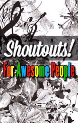 shout outs for awesome people