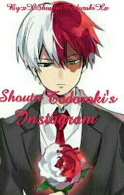 Shouto Todoroki's Instagram