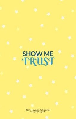 Show me trust 