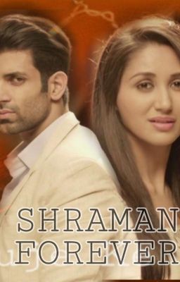 SHRAMAN FOREVER