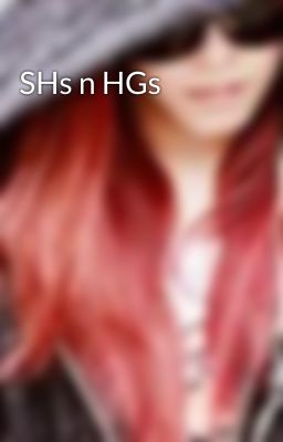 SHs n HGs