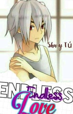 Shu Kurenai x Tn Endless Love 