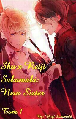 Shu x Reiji Sakamaki: New Sister 