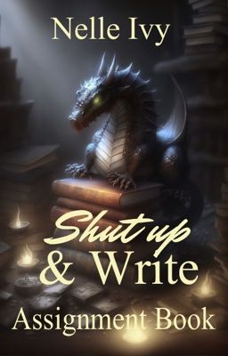 Shut Up and Write Assignment Book