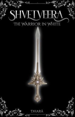 Shvetveera: The Warrior In White [On Hold]