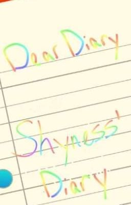 Shyness' Diary