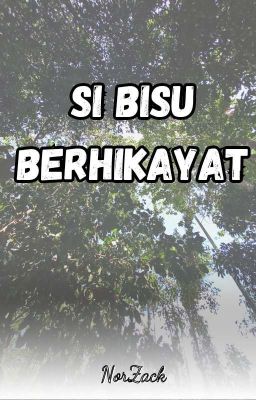 Si Bisu Berhikayat