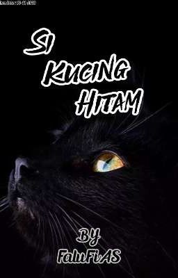 Si Kucing Hitam[ON GOING].