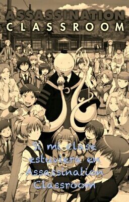 Si mi clase estuviera en Assassination Classroom