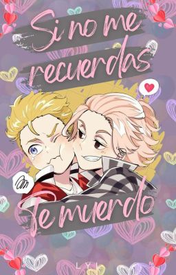 Si no me recuerdas te muerdo ~Maitake♡~