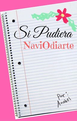 Si Pudiera NaviOdiarte-El diario navideño de Anabel ♥