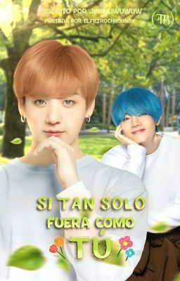 si tan solo fuera como tu -taekook-