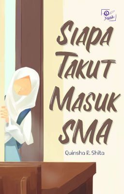 Siapa Takut Masuk SMA