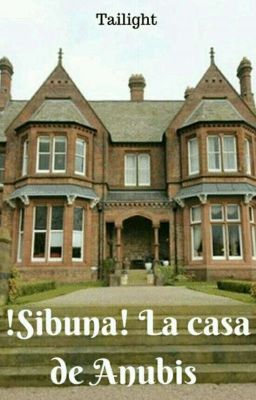 !Sibuna! La Casa De Anubis 