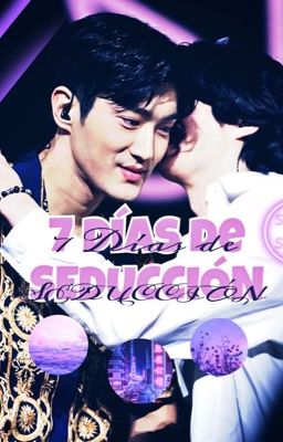 SICHUL   {7 DÍAS DE SEDUCCIÓN}