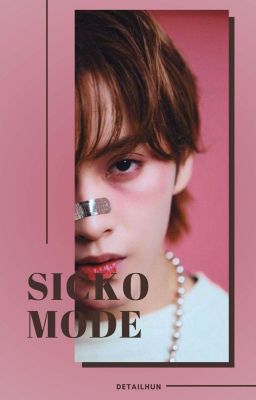 sicko mode | l.dh + l.mk