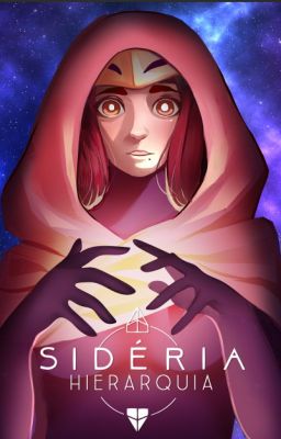 SIDÉRIA: Hierarquia