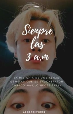 Siempre las 3 a.m.                          *VMin* (OneShot)