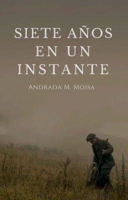 Siete años en un instante