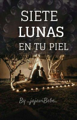 Siete Lunas En Tu Piel