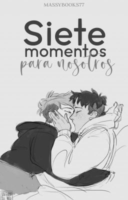 Siete momentos para nosotros {JeanMarcoWeek 2021}