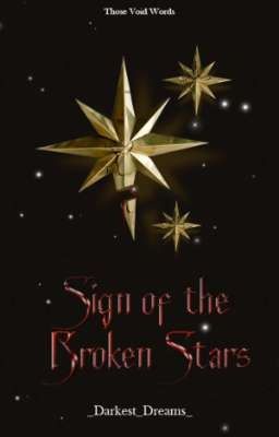 Sign Of The Broken Stars | Those Void Words 3