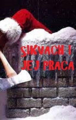 Sikvach i jej praca. / B.D [Zawieszone]