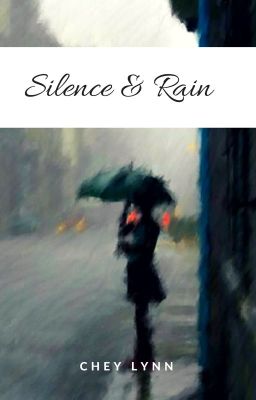 Silence And Rain