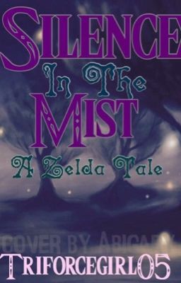 Silence in the Mist: A Zelda Tale