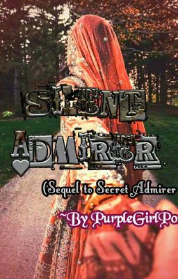 Silent Admirer (Sequel To Secret Admirer#1)