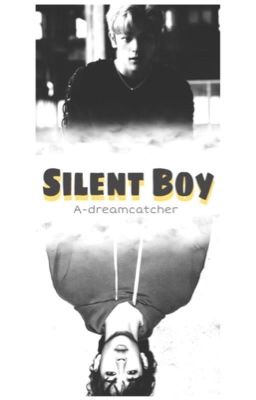 Silent Boy [Woochan - Eng] 