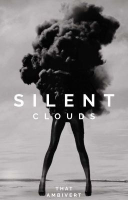 'Silent' Clouds. 