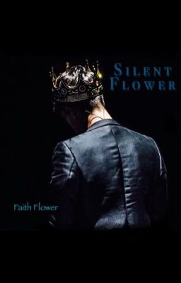 Silent Flower