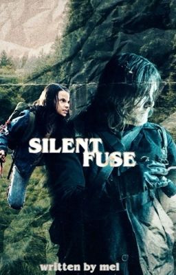 Silent Fuse ✷ TWD