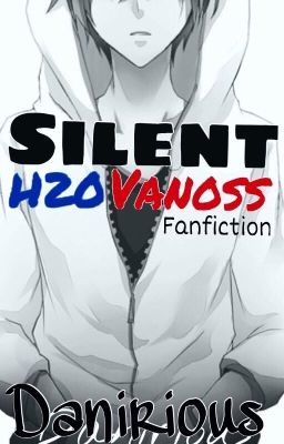 Silent 《H2OVanoss》